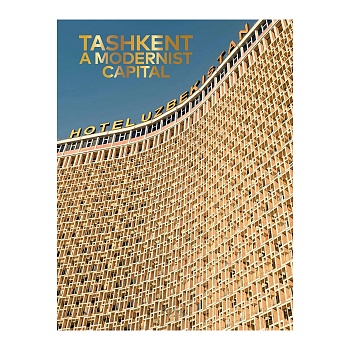 Книга Tashkent. A Modernist Capital