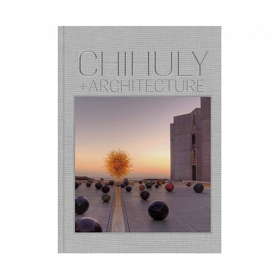 Chihuly and Architecture