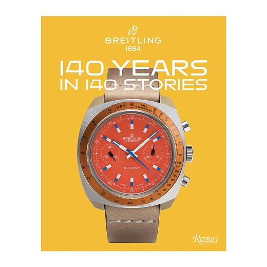 Книга Breitling. 140 Years in 140 Stories