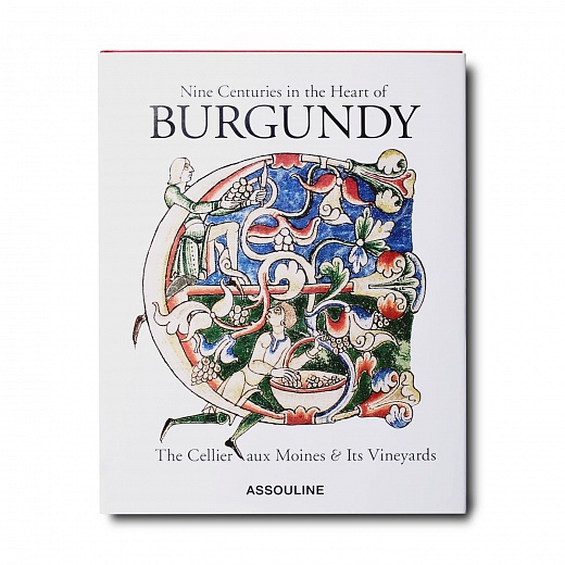 Nine Centuries in the Heart of Burgundy