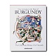 Nine Centuries in the Heart of Burgundy в интернет-магазине The Dar